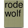 Rode Wolf door G. van Camp