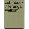 Zebraboek 7 teranga welkom by Beerten