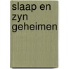 Slaap en zyn geheimen door Martine Beck