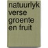Natuurlyk verse groente en fruit