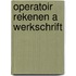 Operatoir rekenen a werkschrift