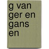 G van ger en gans en door Vries