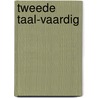 Tweede taal-vaardig by Godding