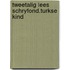 Tweetalig lees schryfond.turkse kind