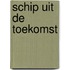 Schip uit de toekomst