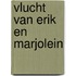 Vlucht van erik en marjolein