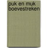 Puk en muk boevestreken by Fransen