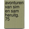 Avonturen van sim en sam heruitg. 75 by Donkers