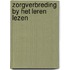 Zorgverbreding by het leren lezen