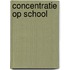 Concentratie op school
