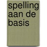 Spelling aan de basis by Kaashoek