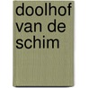 Doolhof van de schim door Jacques Weyters