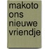 Makoto ons nieuwe vriendje