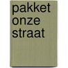 Pakket onze straat by Wensell