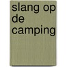 Slang op de camping door Cockett