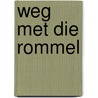 Weg met die rommel door Groen