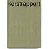 Kerstrapport door P. de Zeeuw Jgzn