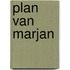 Plan van marjan