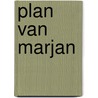 Plan van marjan door Barbara Bloem