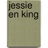 Jessie en king