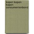 Kopen kopen kopen consumentenbond