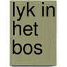 Lyk in het bos by C. Hafkamp