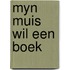 Myn muis wil een boek
