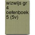 WIZWIJS GR 4 OEFENBOEK 5 (5V)