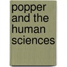 Popper and the Human Sciences door Currie, Gregory