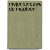 Mejonkvrouwe de mauleon door Bosboom Toussaint