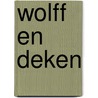 Wolff en deken by Buynsters