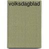 Volksdagblad by Ursel Scheffler