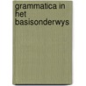 Grammatica in het basisonderwys door Dort Slyper