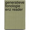 Generatieve fonologie enz reader by Berendsen