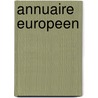 Annuaire europeen door Directorate Council of Europe