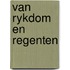 Van rykdom en regenten