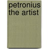 Petronius the artist by Rankin