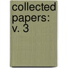 Collected Papers: v. 3 door Schutz, A.