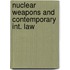 Nuclear weapons and contemporary int. law