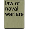 Law of naval warfare by Natalino Ronzitti
