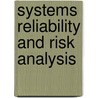 Systems Reliability and Risk Analysis door Frankel, Eg