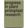 Progress in Plant Protoplast Research door Puite, K.J.