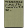 Methodological Aspects of the Development of Low ... by Gavroglu, Kostas