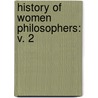 History of Women Philosophers: v. 2 door Waithe, Mary Ellen