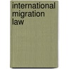 International migration law door Plender