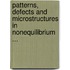 Patterns, Defects and Microstructures in Nonequilibrium ...