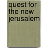 Quest for the New Jerusalem door Saxby, Trevor J.