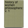 History of Women Philosophers: v. 1 door Waithe, Mary Ellen