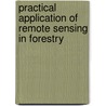 Practical Application of Remote Sensing in Forestry door Sohlberg, Sune