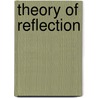 Theory of Reflection door Lekner, John